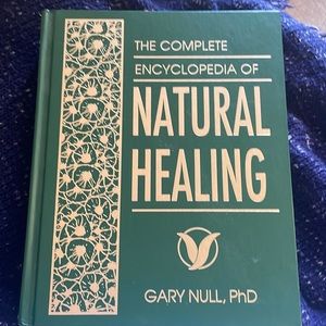 Book: The Complete Encyclopedia of Natural Healing by:Gary Null, PhD NWOT